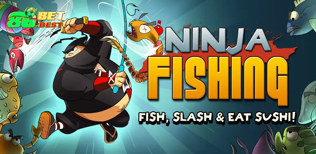 Ninja Fishing| Hóa thân thành nhẫn giả săn cá, trải nghiệm tuyệt đỉnh tại 86Bet